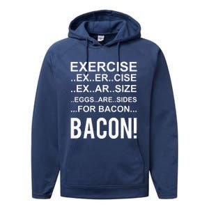 Exercise Eggs Are Side For Bacon! Funny Bacon Performance Fleece Hoodie