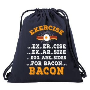 Exercise Eggs Are Sides For Bacon Lover Funny Gift Drawstring Bag