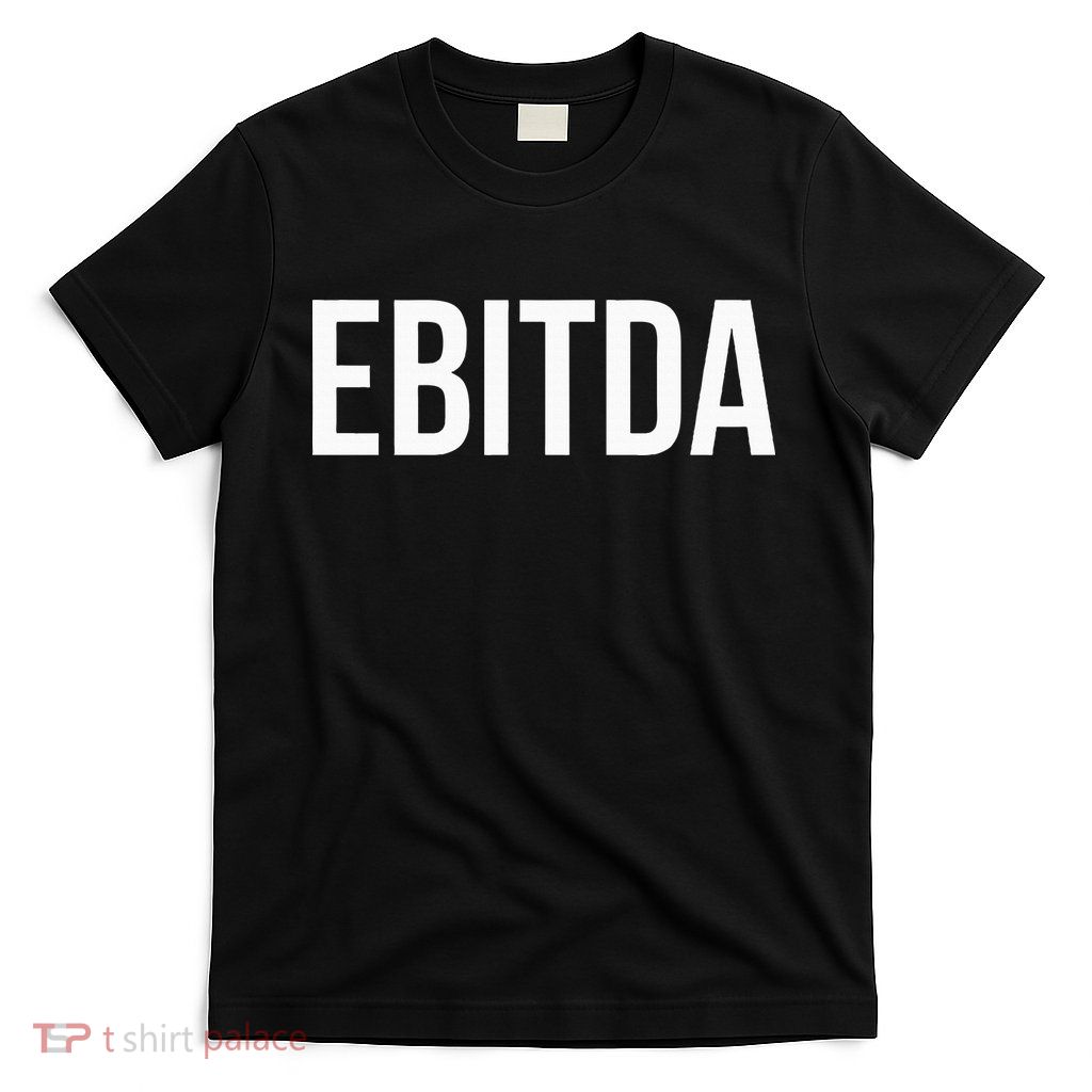 Ebitda T-Shirt