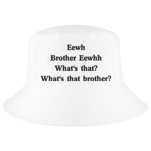 Embroidered Eewh Brother Brother Eewhh Cool Comfort Performance Bucket Hat