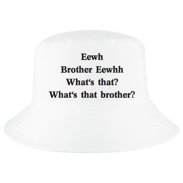 Embroidered Eewh Brother Brother Eewhh Cool Comfort Performance Bucket Hat