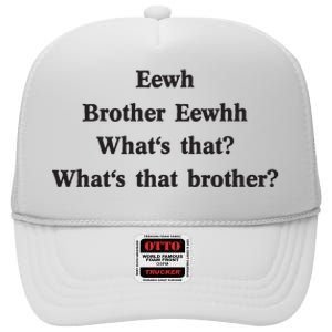 Embroidered Eewh Brother Brother Eewhh High Crown Mesh Back Trucker Hat