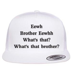 Embroidered Eewh Brother Brother Eewhh Flat Bill Trucker Hat