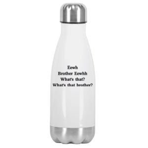 Embroidered Eewh Brother Brother Eewhh Stainless Steel Insulated Water Bottle