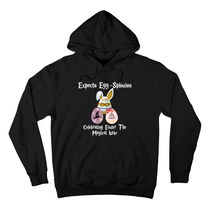 Expecto Eggsplosion Celebrating Easter The Magical Way Potter Easter Hoodie