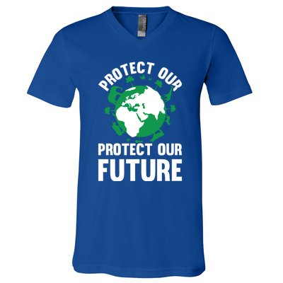 Environt Earth Day Protect Our Earth Protect Our Future Gift V-Neck T-Shirt