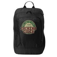 End Each Day With A Strong Satisfying Dickens Cider City Backpack