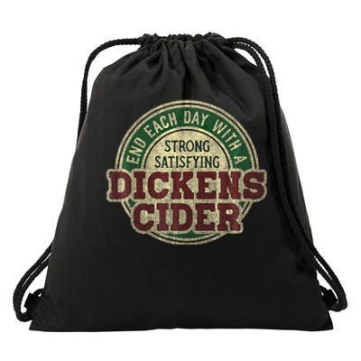 End Each Day With A Strong Satisfying Dickens Cider Drawstring Bag