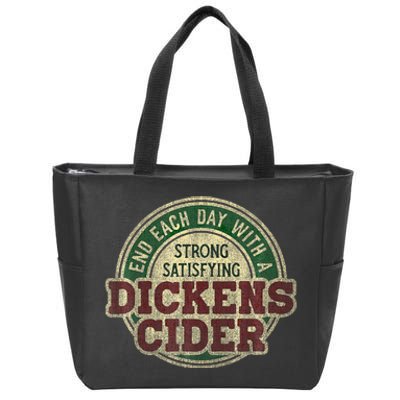 End Each Day With A Strong Satisfying Dickens Cider Zip Tote Bag