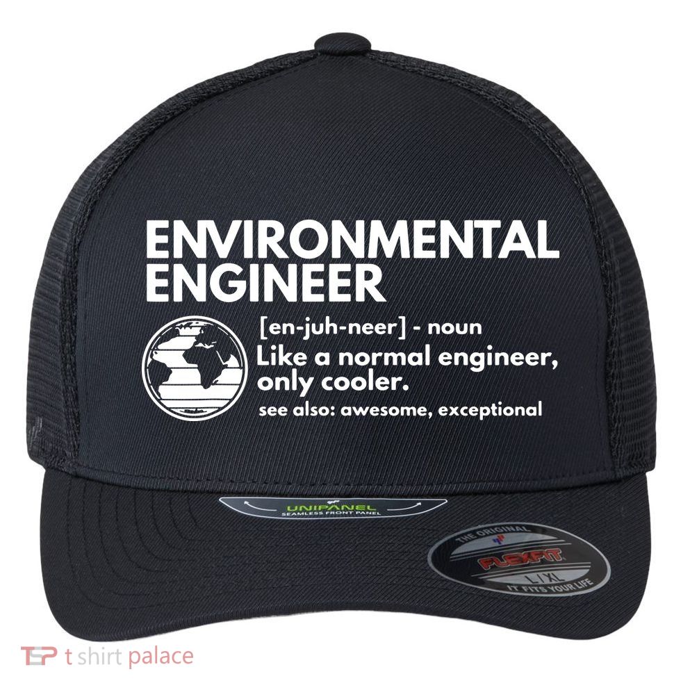 Environmental Engineer Definition Funny Engineering Flexfit Unipanel Trucker Cap
