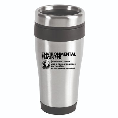 Environmental Engineer Definition Funny Engineering 16oz Travel Tumbler