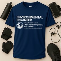 Environmental Engineer Definition Funny Engineering Performance Shirt