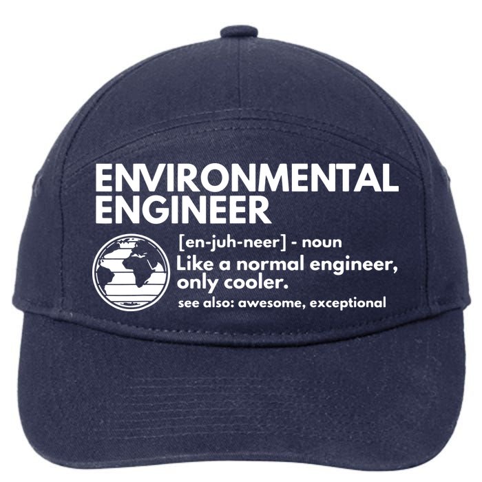 Environmental Engineer Definition Funny Engineering 7-Panel Snapback Hat