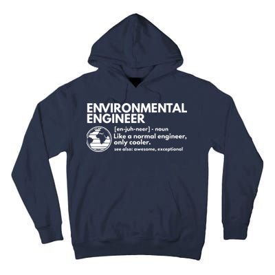 Environmental Engineer Definition Funny Engineering Tall Hoodie