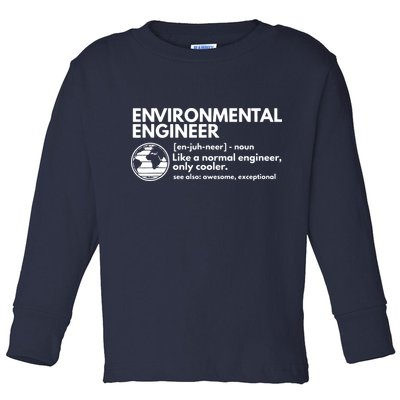 Environmental Engineer Definition Funny Engineering Toddler Long Sleeve Shirt
