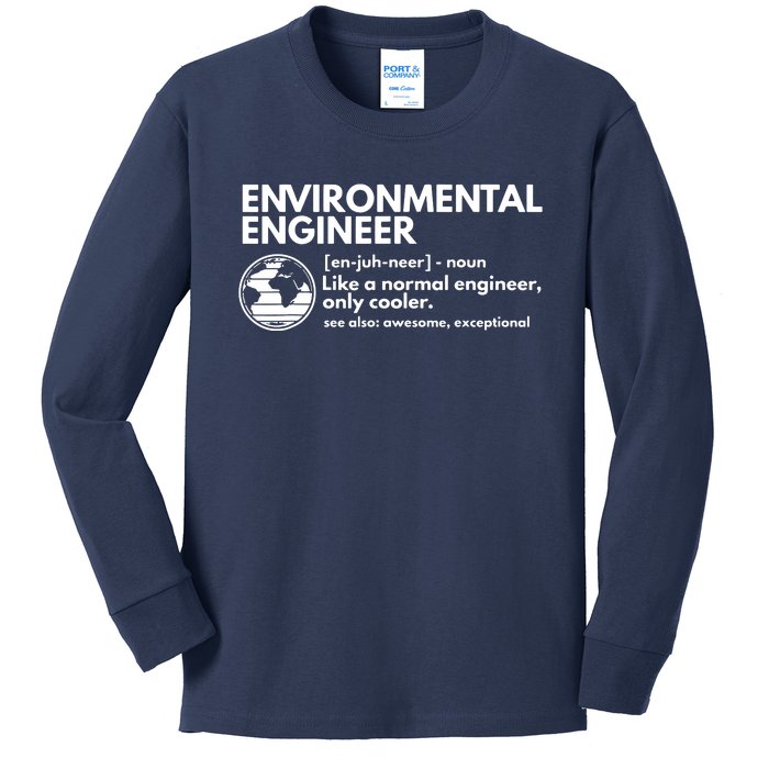 Environmental Engineer Definition Funny Engineering Kids Long Sleeve Shirt