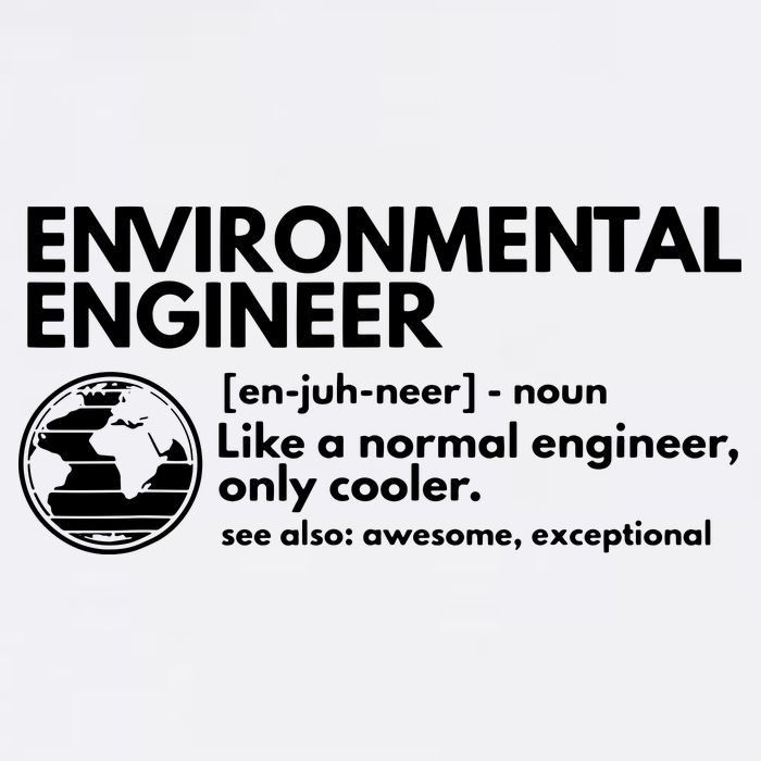 Environmental Engineer Definition Funny Engineering Garment-Dyed Sweatshirt