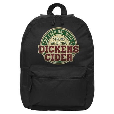 End Each Day With A Strong Satisfying Dickens Cider 16 in Basic Backpack