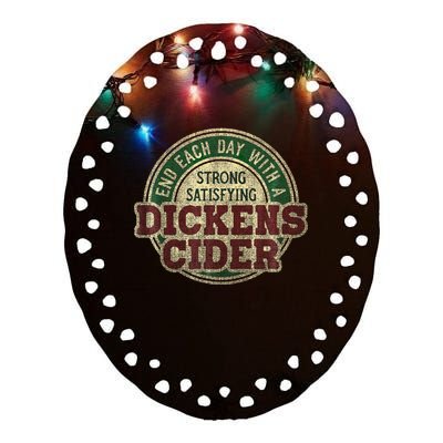 End Each Day With A Strong Satisfying Dickens Cider Ceramic Oval Ornament