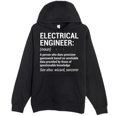 Electrical Engineer Definition Funny Engineering Premium Pullover Hoodie