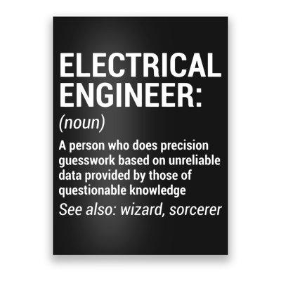 Electrical Engineer Definition Funny Engineering Poster