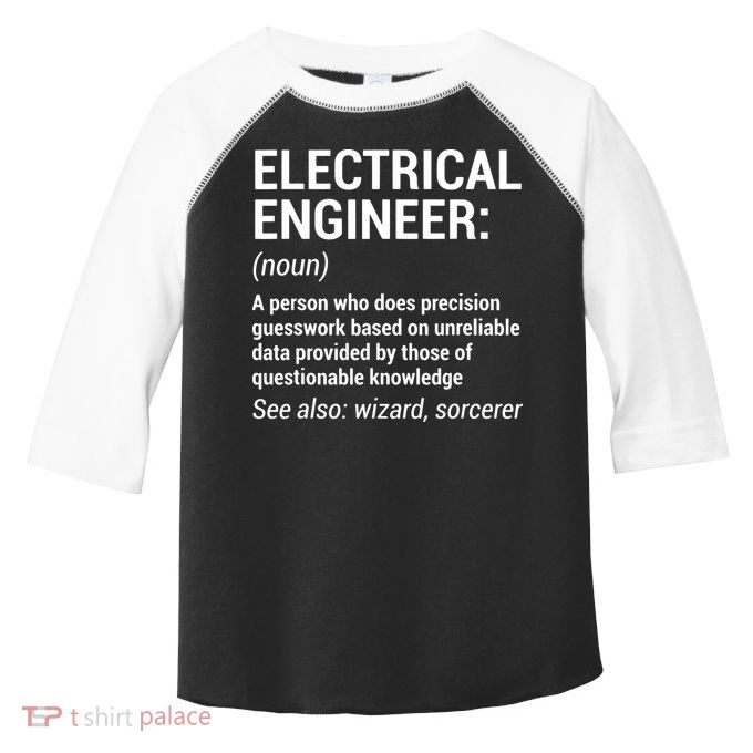 Electrical Engineer Definition Funny Engineering Toddler Fine Jersey T-Shirt