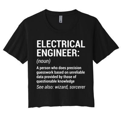 Electrical Engineer Definition Funny Engineering Crop Top
