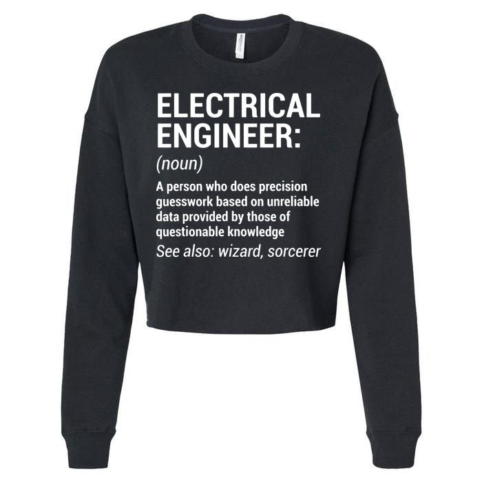 Electrical Engineer Definition Funny Engineering Cropped Pullover Crew