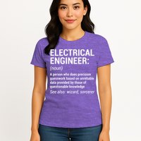 Electrical Engineer Definition Funny Engineering Womens T-Shirt