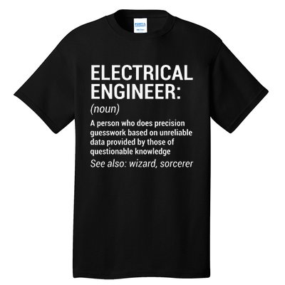 Electrical Engineer Definition Funny Engineering Tall T-Shirt