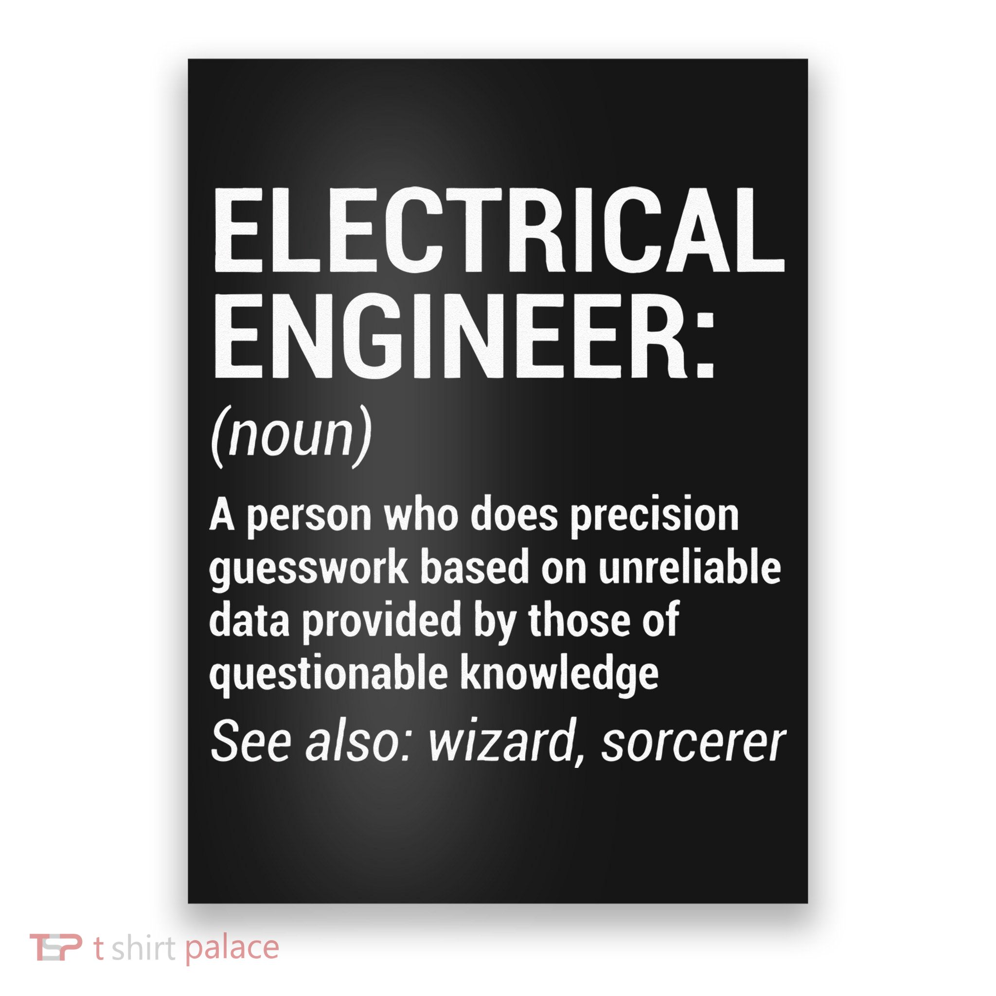 Electrical Engineer Definition Funny Engineering Poster