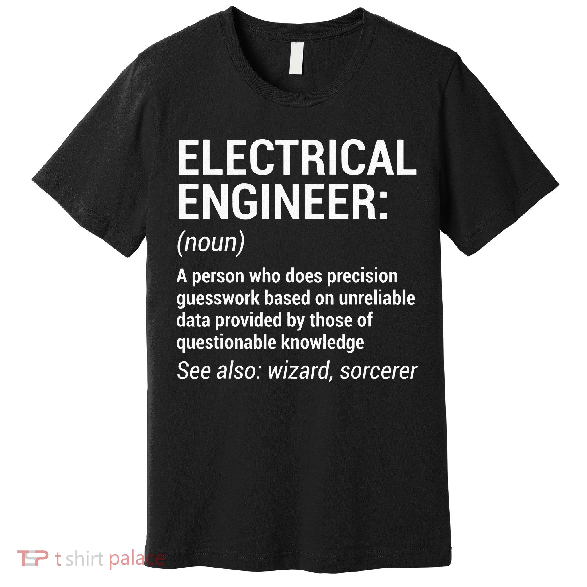 Electrical Engineer Definition Funny Engineering Premium T-Shirt