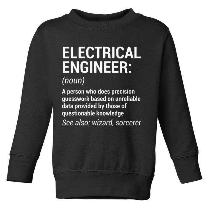 Electrical Engineer Definition Funny Engineering Toddler Sweatshirt