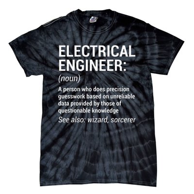 Electrical Engineer Definition Funny Engineering Tie-Dye T-Shirt