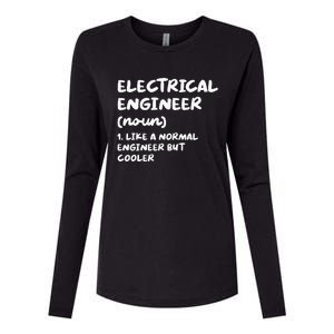 Electrical Engineer Definition Funny Engineering Womens Cotton Relaxed Long Sleeve T-Shirt