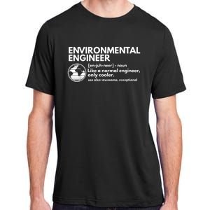 Environmental Engineer Definition Funny Engineering Adult ChromaSoft Performance T-Shirt