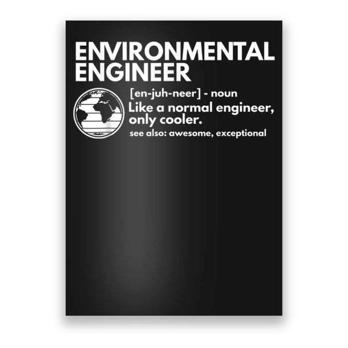 Environmental Engineer Definition Funny Engineering Poster