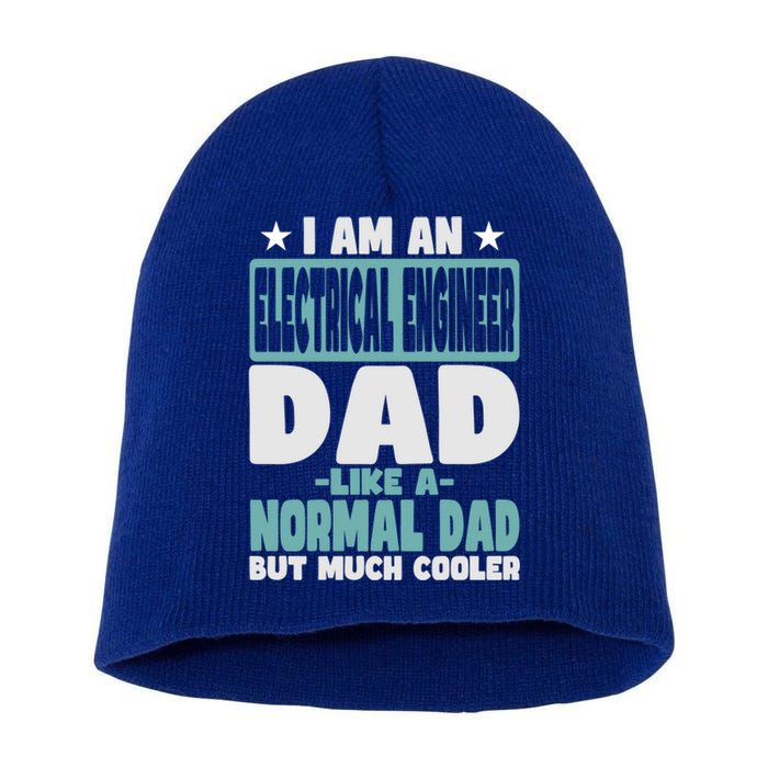 Electrical Engineer Dad Cooler Than Normal Funny Gift Short Acrylic Beanie