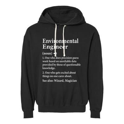 Environmental Engineer Definition Funny Engineer Graduation Garment-Dyed Fleece Hoodie