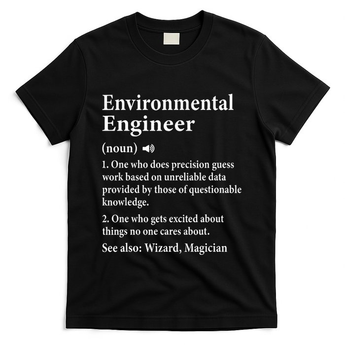 Environmental Engineer Definition Funny Engineer Graduation T-Shirt
