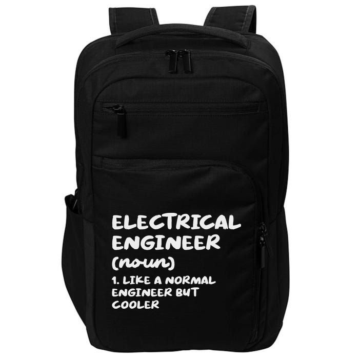 Electrical Engineer Definition Funny Engineering Impact Tech Backpack