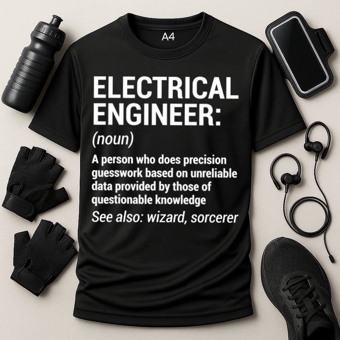 Electrical Engineer Definition Tshirt Funny Engineering Tee Performance Shirt