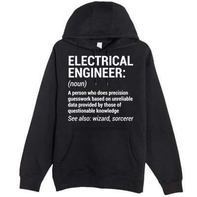 Electrical Engineer Definition Tshirt Funny Engineering Tee Premium Pullover Hoodie