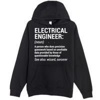Electrical Engineer Definition Tshirt Funny Engineering Tee Premium Pullover Hoodie