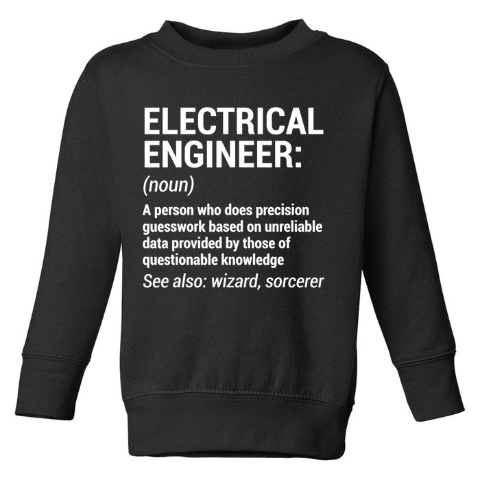 Electrical Engineer Definition Tshirt Funny Engineering Tee Toddler Sweatshirt