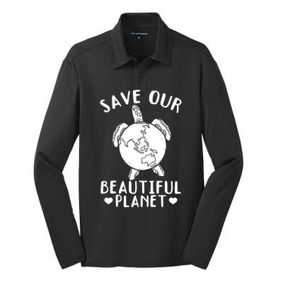 Environt Earth Day Turtles Save Our Beautiful Planet Cool Gift Silk Touch Performance Long Sleeve Polo