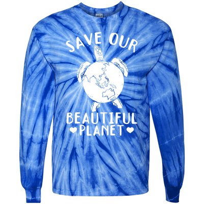 Environt Earth Day Turtles Save Our Beautiful Planet Cool Gift Tie-Dye Long Sleeve Shirt