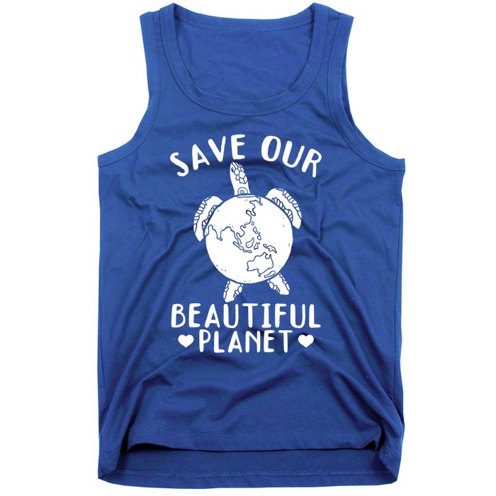 Environt Earth Day Turtles Save Our Beautiful Planet Cool Gift Tank Top