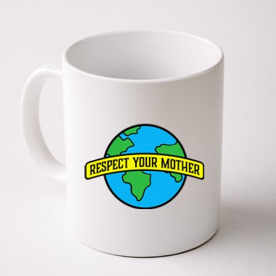 Environmentalism Earth Day Gaia Listen To Your Mother Coffee Mug