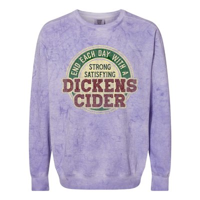 End Each Day With A Strong Satisfying Dickens Cider Colorblast Crewneck Sweatshirt